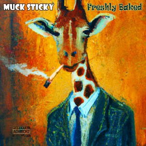 Muck Sticky - Freshly Baked