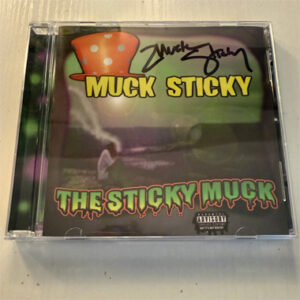 The Sticky Muck CD (AUTOGRAPHED)
